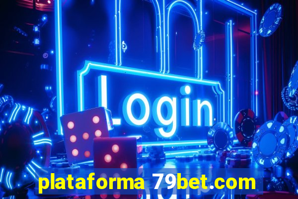 plataforma 79bet.com